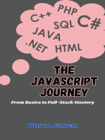 The JavaScript Journey: From Basics to Full-Stack Mastery