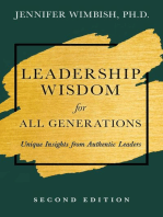 Leadership Wisdom for All Generations: Unique Insights from Authentic Leaders