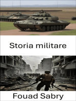 Storia militare: Dalle antiche battaglie alla guerra moderna