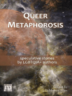 Queer Metaphorosis: speculative stories by LGBTQIA+ authors