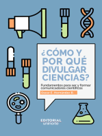 ¿Cómo y por qué divulgar ciencias?: Fundamentos para ser y formar  comunicadores científicos