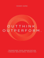 Outthink. Outperform.: Transform Your Organization Through Behavioral Marketing