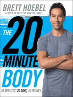 The 20-Minute Body: 20 Minutes, 20 Days, 20 Inches