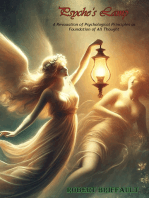 Psyche's Lamp;: A Revauation of Psychological Principles as Foundation of All Thought