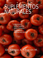 Suplementos Naturales. Grasas, Proteínas, Azúcares, Enzimas y Aminoácidos