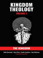 Kingdom Theology: Volume 1: The Kingdom: Volume 1: The Kingdom