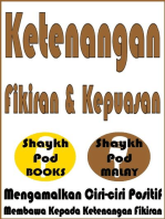 Ketenangan Fikiran & Kepuasan - Peace of Mind & Contentment