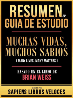 Resumen & Guia De Estudio - Muchas Vidas, Muchos Sabios (Many Lives, Many Masters) - Basado En El Libro De Brian Weiss