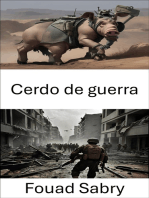 Cerdo de guerra: Furia desatada, la evolución táctica de una fuerza letal