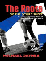 The Roots of the Score Sheet-Uncovering the Early Years of Football's Best Goal Makers: Striking Gold: Top Scorers in Football before the 1980s, #3