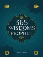 365 Wisdoms of the Prophet Muhammad: Authentic Texts from the Hadith and Sunnah on the Family, Health, Success and Spiritual Growth (Collection - Islamic Books)