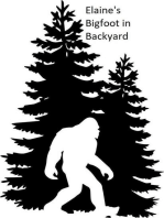 Elaines Bigfoot in Backyard