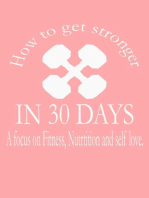 How to get stronger in 30 days