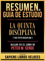 Resumen & Guia De Estudio - La Quinta Disciplina (The Fifth Discipline) - Basado En El Libro De Peter M. Senge