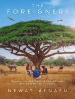 The Foreigners: Based on the Journey of Childhood Friends Who Emigrated from Ethiopia