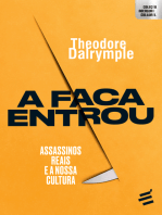 A Faca entrou: Assassinos reais e a nossa cultura