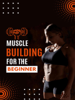 Muscle Building For The Beginner: Get Ready To Get Pumped