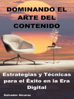 Dominando el Arte del Contenido: Estrategias y Técnicas para el Éxito en la Era Digital