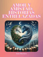 "Amor y Amistad: Historias entrelazadas"