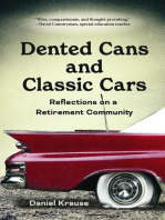 Dented Cans and Classic Cars: Reflections On a Retirement Community