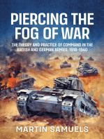 Piercing the Fog of War: The Theory and Practice of Command in the British and German Armies, 1918-1940