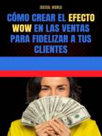 Cómo crear el Efecto WOW en las ventas para fidelizar a tus clientes