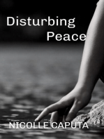 Disturbing Peace