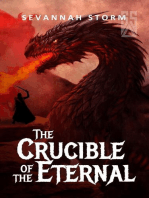 The Crucible of the Eternal