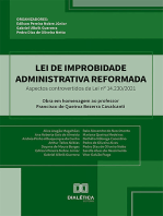 Lei de Improbidade Administrativa Reformada: aspectos controvertidos da Lei nº 14.230/2021