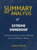 Summary and Analysis of Extreme Ownership: A Study Guide to Jocko Willink and Leif Babin's Book