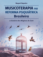 Musicoterapia na Reforma Psiquiátrica Brasileira: a história dos Mágicos do Som