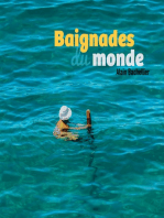 Baignades du monde: La plage dans tous ses états