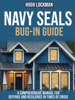 Navy SEALs Bug In Guide: A Comprehensive Manual for Defense and Resilience in Times of Crisis