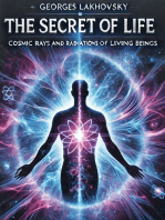 The Secret of Life: Cosmic Rays and Radiations of Living Beings