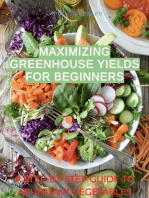 MAXIMIZING GREENHOUSE YIELD FOR BEGINNERS: A STEP-BY-STEP GUIDE TO ABUNDANT VEGETABLES