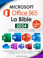 Microsoft Office 365 La Bible: [9 en 1] Le guide le plus complet et le plus actualisé pour Excel, Word, PowerPoint, Outlook, OneNote, OneDrive, Teams, Access et Publisher, pour débutants et experts