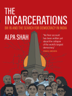 The Incarcerations: BK16 and the Search for Democracy in India