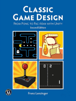 Classic Game Design: From Pong to Pac-Man with Unity: Crafting Timeless Retro Games with Expert Techniques