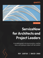 ServiceNow for Architects and Project Leaders: A complete guide to driving innovation, creating value, and making an impact with ServiceNow