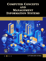 Computer Concepts and Management Information Systems: A Comprehensive Guide to Modern Computing and Information Management