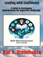 Leading with Confidence: A Guide to Developing Assertiveness for Impactful Leadership