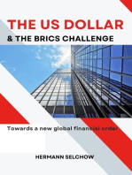 The US Dollar and the BRICS Challenge: Towards a new global financial order