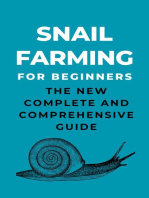 Snail Farming For Beginners: The New Complete And Comprehensive Guide