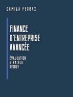 Finance D'entreprise Avancée: Évaluation, Stratégie Et Risque: Économie Moderne : Série de Livres pour Débutants et Professionnels