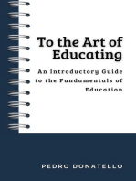 To the Art of Educating: An Introductory Guide to the Fundamentals of Education: Innovative Education: Strategies, Challenges, and Solutions in Pedagogy