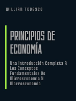 Principios de Economía: Una Introducción Completa A Los Conceptos Fundamentales De Microeconomía Y Macroeconomía: Economía Moderna: Serie de Libros para Principiantes y Profesionales