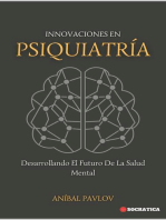 Innovaciones En Psiquiatría: Desarrollando El Futuro De La Salud Mental: La Mente Humana: Un Enfoque Integral de la Psiquiatría a lo Largo de la Vida