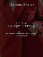 Female Entrepreneurship: Innovative Business and Economic Development: Women's Economics: Empowering Women, Transforming Economies