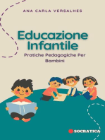 Educazione Infantile: Pratiche Pedagogiche Per Bambini: Educazione Innovativa: Strategie, Sfide e Soluzioni nella Pedagogia