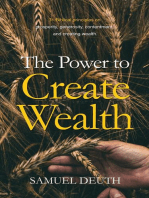 The Power to Create Wealth